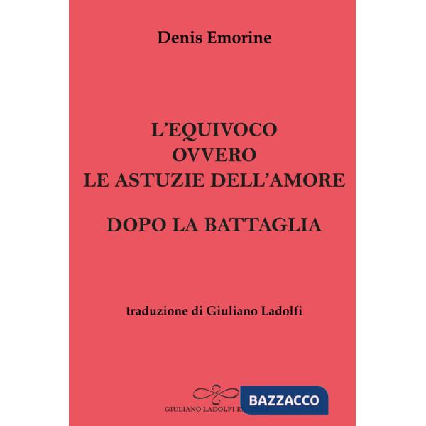 Equivoco ovvero le astuzie dell'amore-Dopo la battaglia (L')