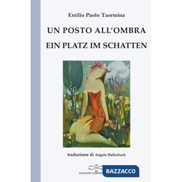 Posto all'ombra-Ein Platz im Schatten (Un)