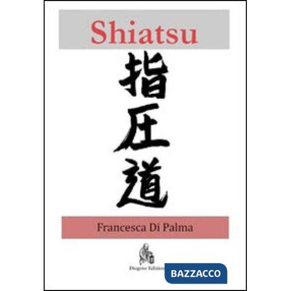 Shiatsu. Una breve introduzione