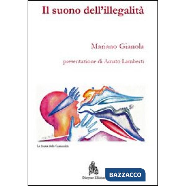 Suono dell'illegalità (Il)