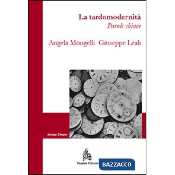 Tardomodernità. Parole chiave (La)