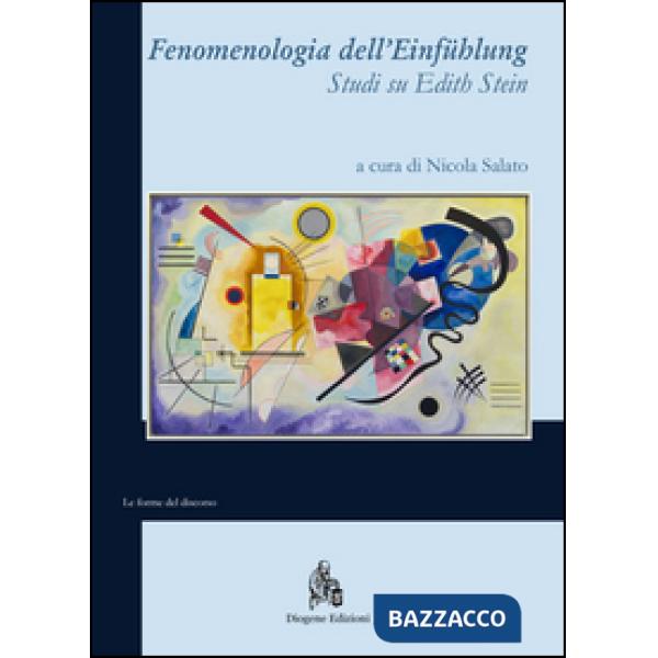 Fenomenologia dell'Einfühlung. Studi su Edith Stein
