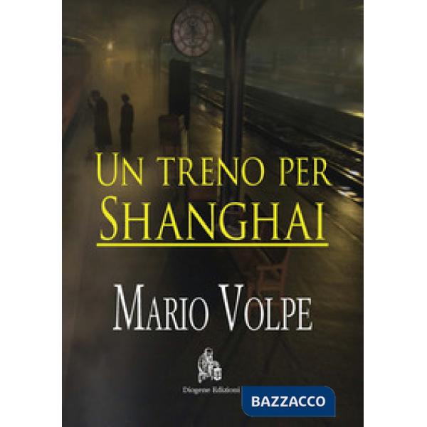 Treno per Shanghai (Un)