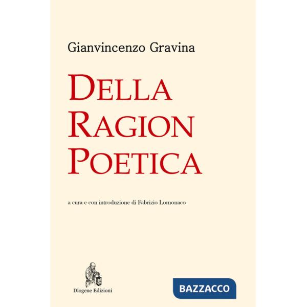 Della ragion poetica. Nuova ediz.