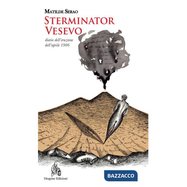Sterminator Vesevo. Diario dell'eruzione dell'aprile 1906. Nuova ediz.
