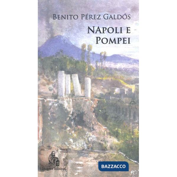 Napoli e Pompei