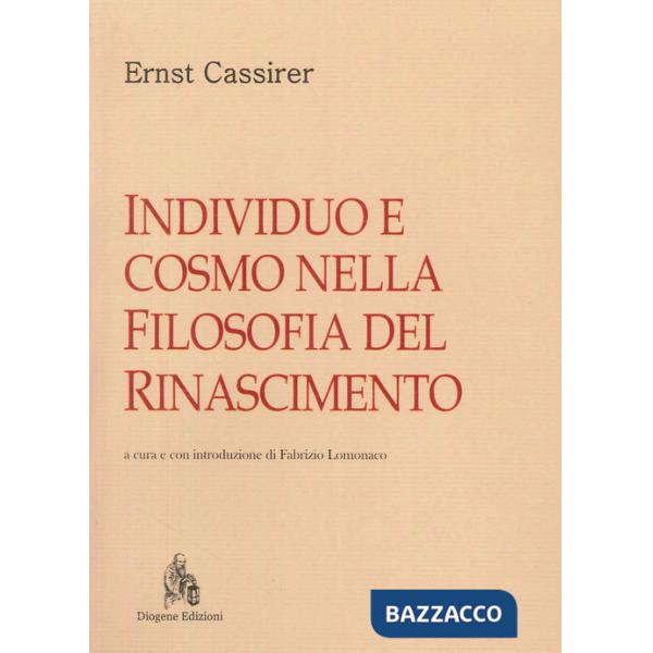 Individuo e cosmo nella filosofia del Rinascimento
