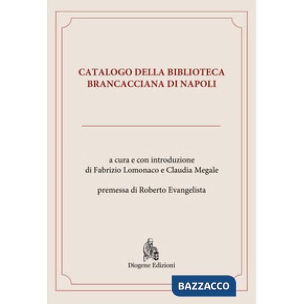 Catalogo della Biblioteca Brancacciana di Napoli