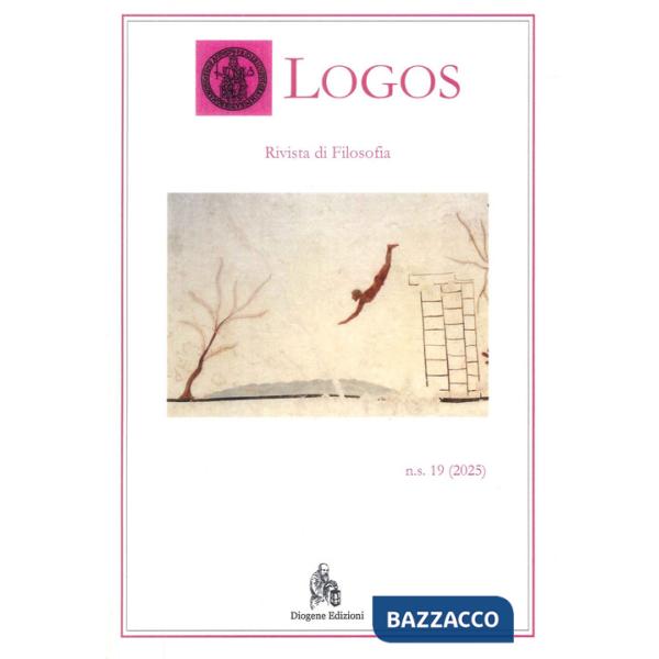 Logos. Rivista di filosofia (2025). Vol. 19