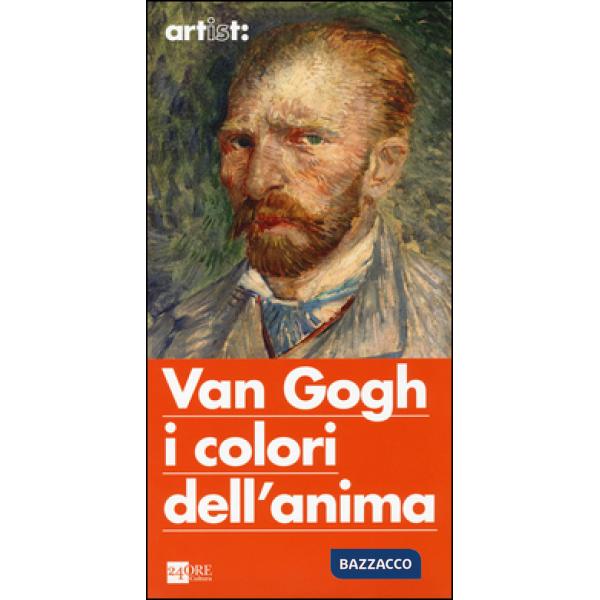 Artist: Van Gogh i colori dell'anima. Ediz. illustrata