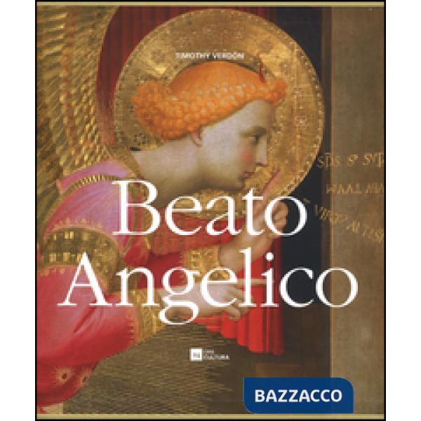 Beato Angelico. Ediz. illustrata