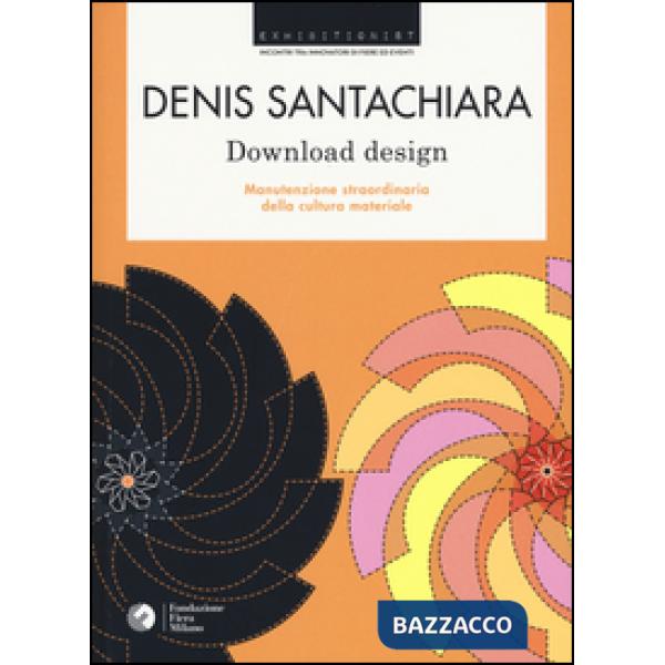 Download design. Manutenzione straordinaria della cultura materiale