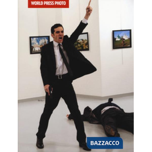 World Press Photo 2017. Ediz. a colori