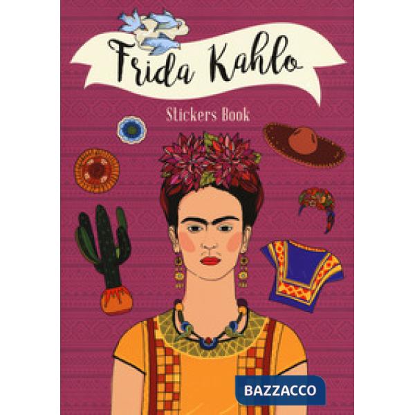 Frida Kahlo stickers book. Ediz. a colori
