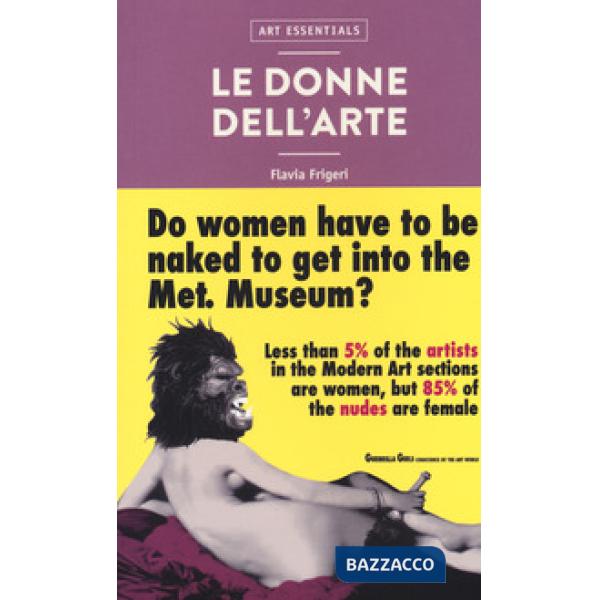 Donne nell'arte. Ediz. illustrata (Le)