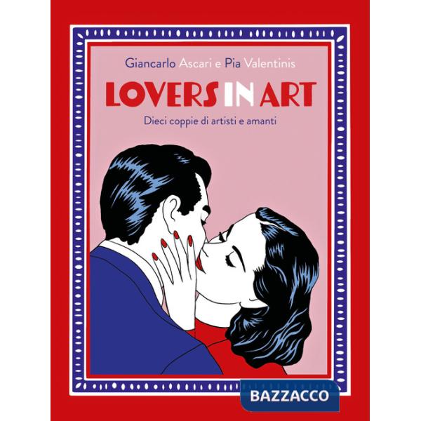 Lovers in art. Dieci coppie di artisti e amanti