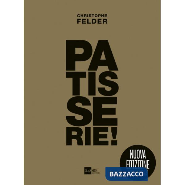 Patisserie! Gold edition. Ediz. ampliata
