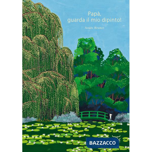 Papà guarda... il mio dipinto. Ediz. a colori