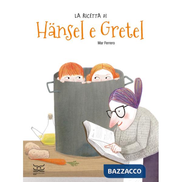 Ricetta di Hansel e Gretel (La)