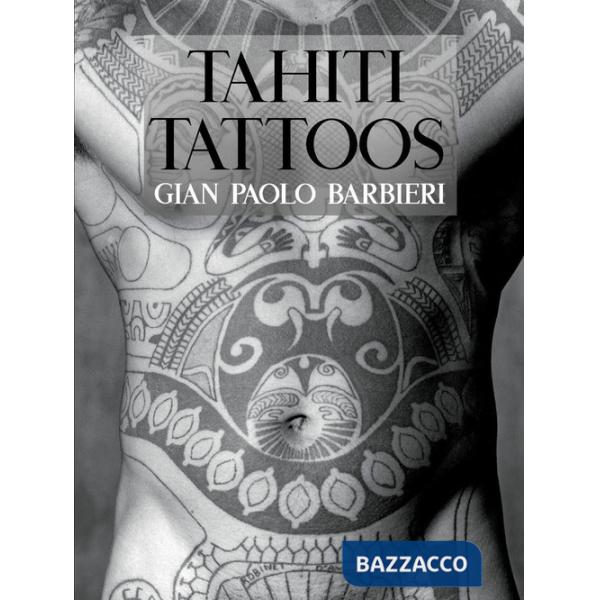 Thaiti tattoos. Ediz. illustrata