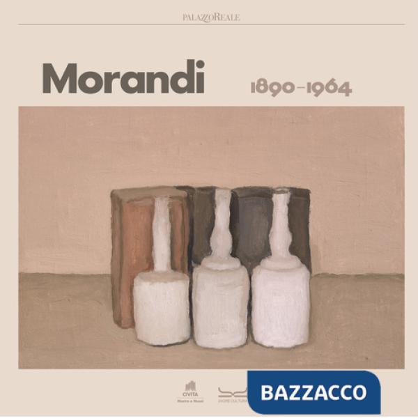 Giorgio Morandi 1890-1964. Catalogo della mostra (Milano, 5 ottobre 2023-28 gennaio 2024). Ediz. a colori
