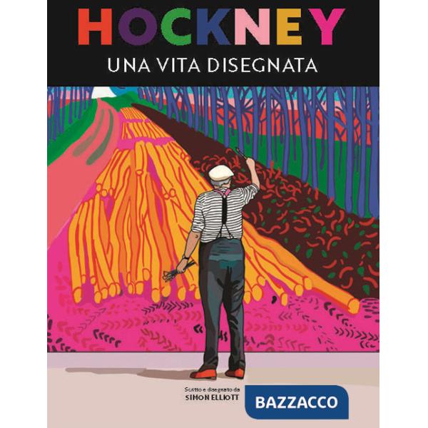 Hockney. Una vita disegnata