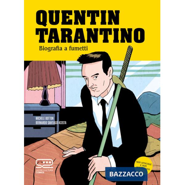 Quentin Tarantino. Biografia a fumetti