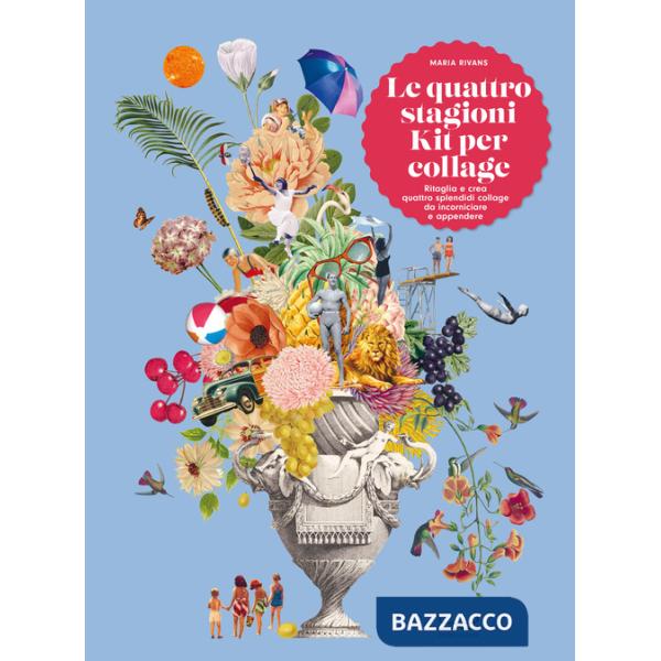 Quattro stagioni. Kit per collage. Ritaglia e crea quattro splendidi collage da incorniciare e appendere (Le)