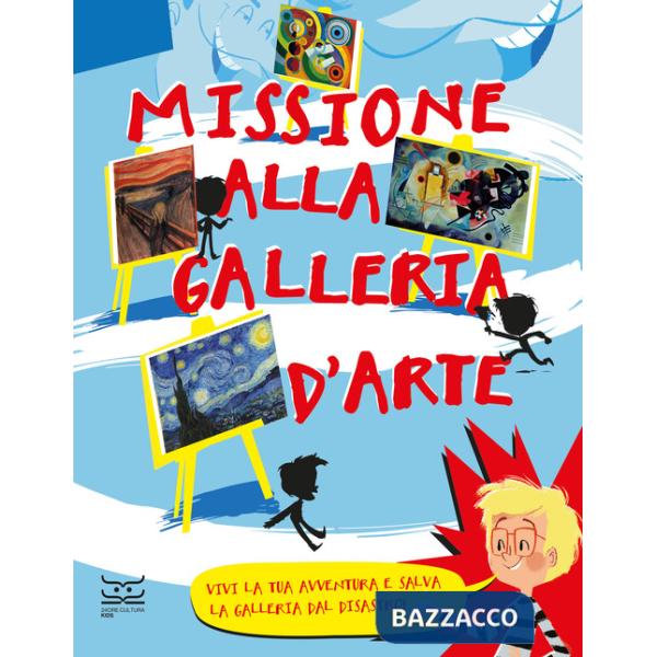 Missione alla galleria d'arte. Vivi la tua avventura e salva la galleria dal disastro!