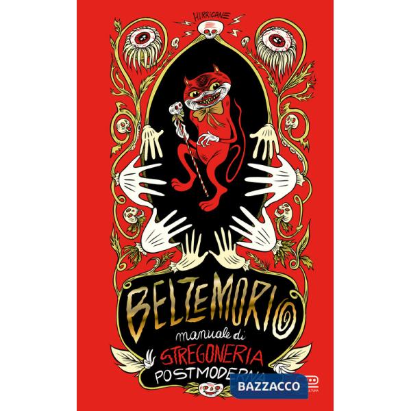 Belzemorio. Manuale di stregoneria postmoderna