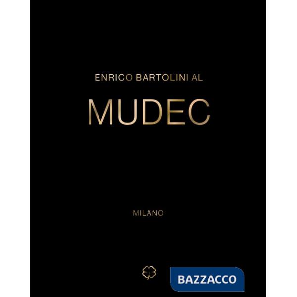 Enrico Bartolini al MUDEC