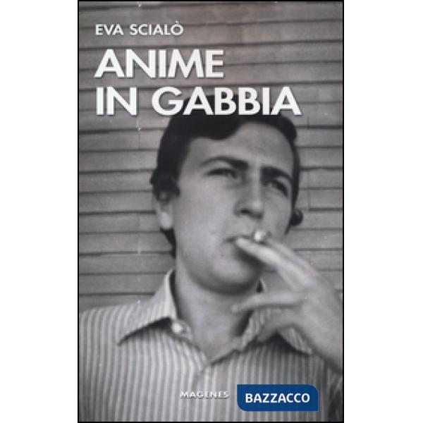 Anime in gabbia