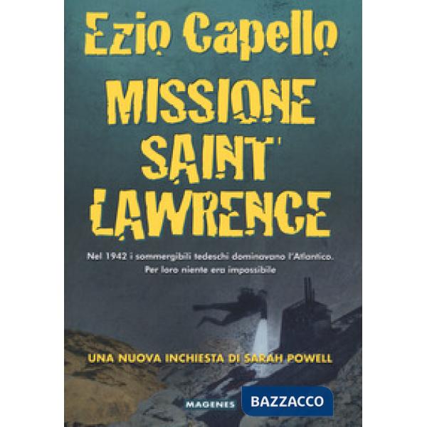 Missione Saint Lawrence