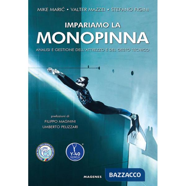 Impariamo la monopinna. Analisi e gestione dell'attrezzo e del gesto tecnico