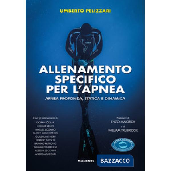 Allenamento specifico per l'apnea. Apnea profonda, statica e dinamica