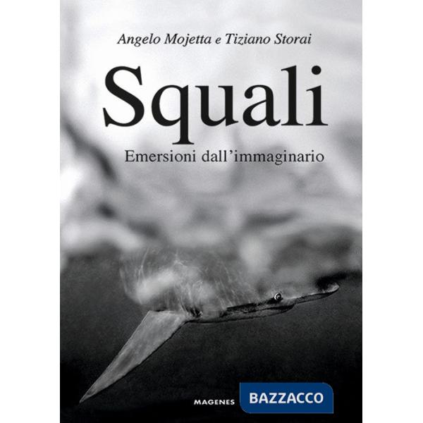Squali. Emersioni dall'immaginario