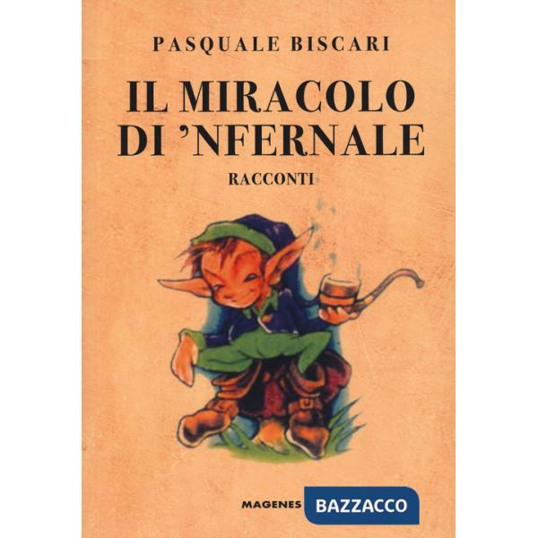 Miracolo di 'Nfernale (Il)