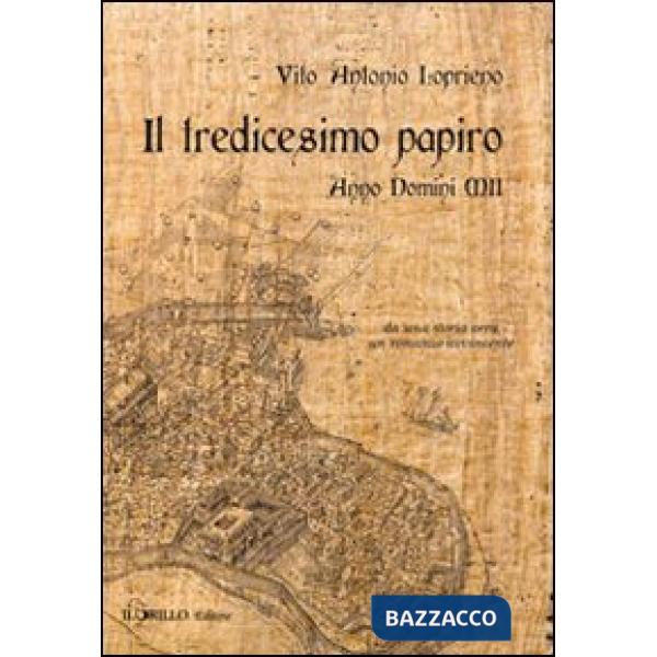 Tredicesimo papiro. Anno Domini XII (Il)