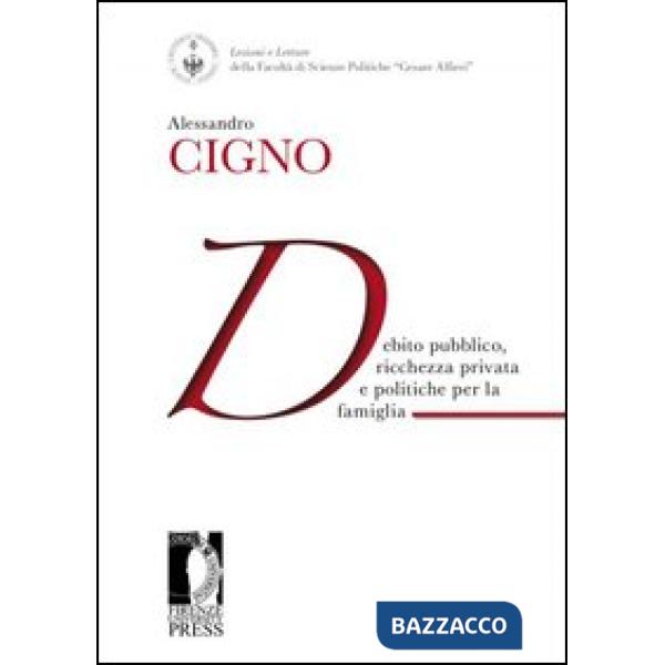 Debito pubblico, ricchezza privata e politiche per la famiglia