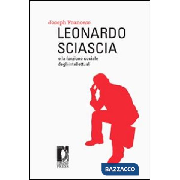 Leonardo Sciascia e la funzione sociale degli intellettuali