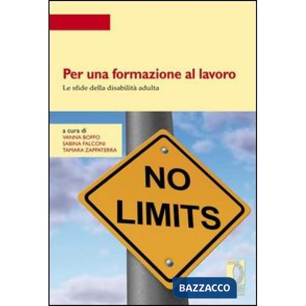 Per una formazione al lavoro. Le sfide della disabilità adulta