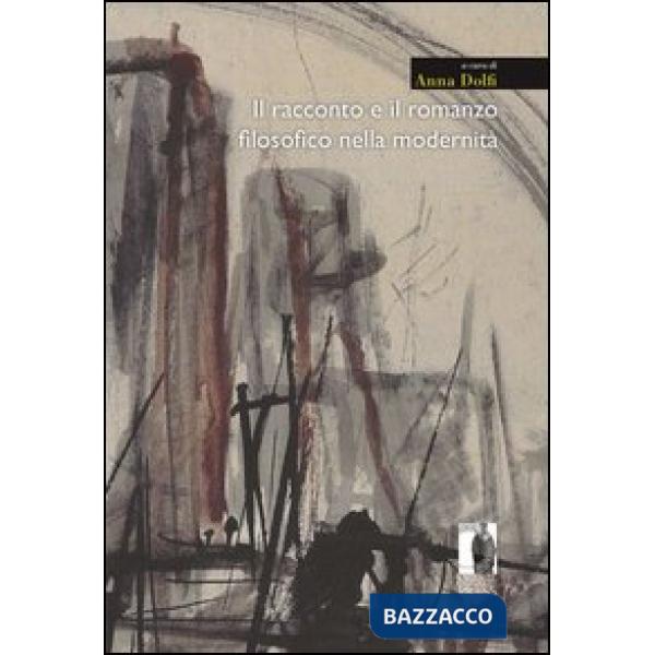 Racconto e il romanzo filosofico nella modernità (Il)