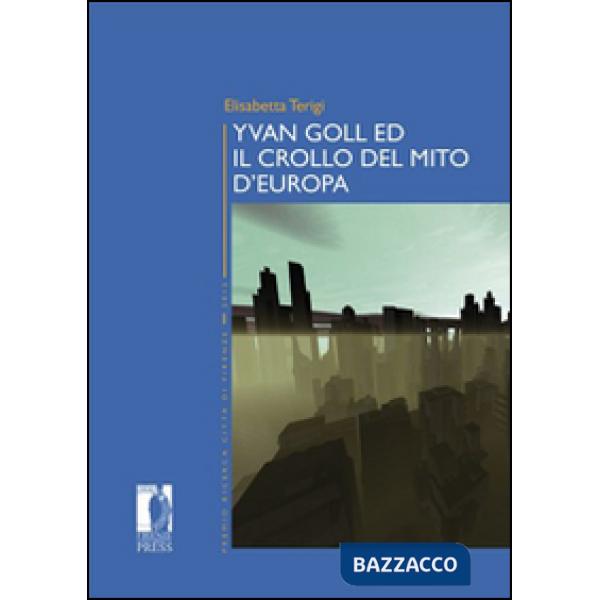 Yvan Goll ed il crollo del mito d'Europa