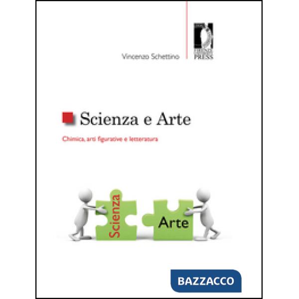 Scienza e arte. Chimica, arti figurative e letteratura
