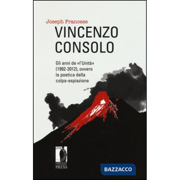 Vincenzo Consolo. Gli anni de «l'Unità» (1992-2012), ovvero la poeticadella colp