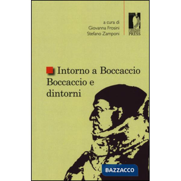 Intorno a Boccaccio. Boccaccio e dintorni 2015