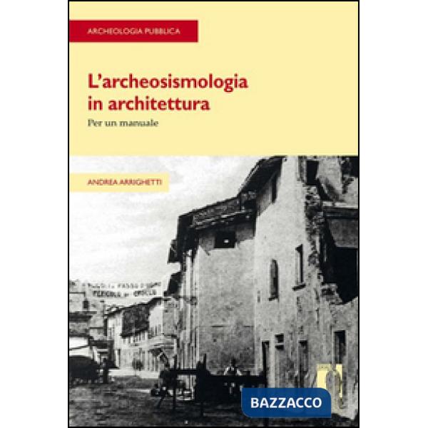 Archeosismologia in architettura (L')