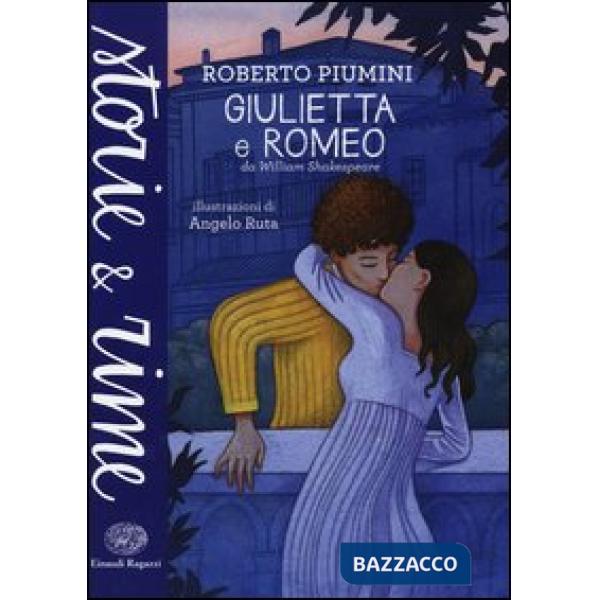 Giulietta e Romeo. Ediz. a colori