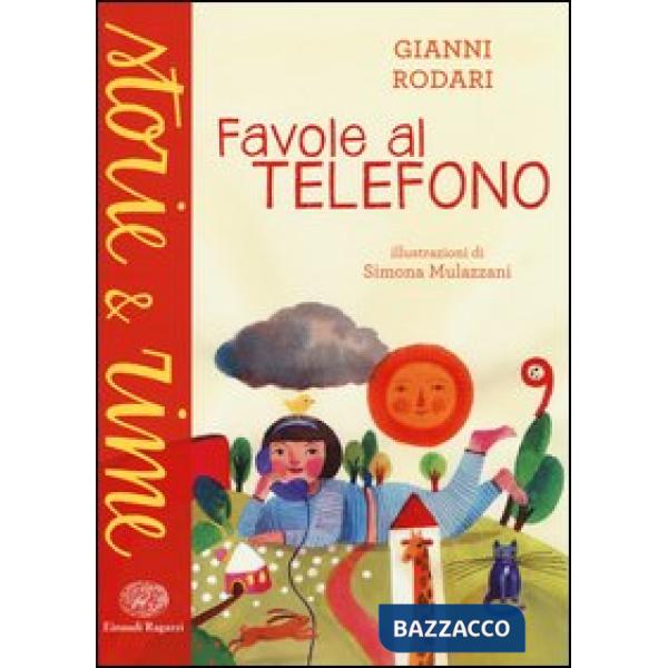Favole al telefono. Ediz. a colori