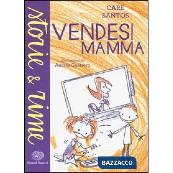 Vendesi mamma. Ediz. illustrata